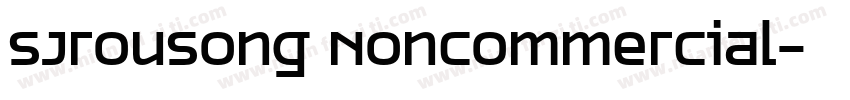 SJrousong Noncommercial字体转换